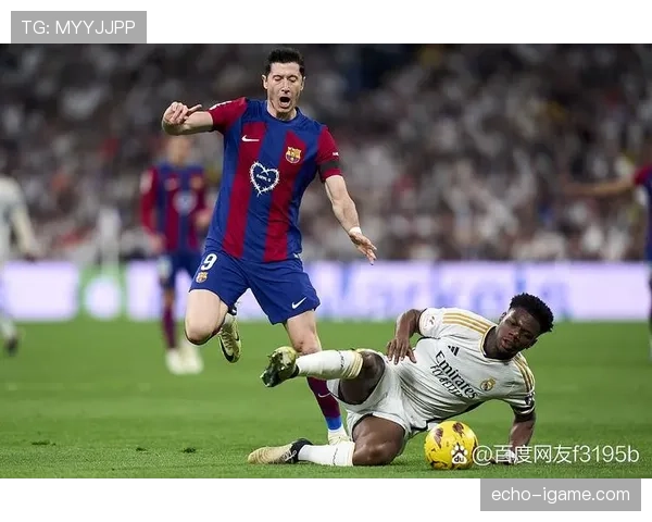 西甲赛季高光时刻盘点：多场经典对决彰显球队实力跃升